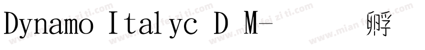 Dynamo Italic D M字体转换